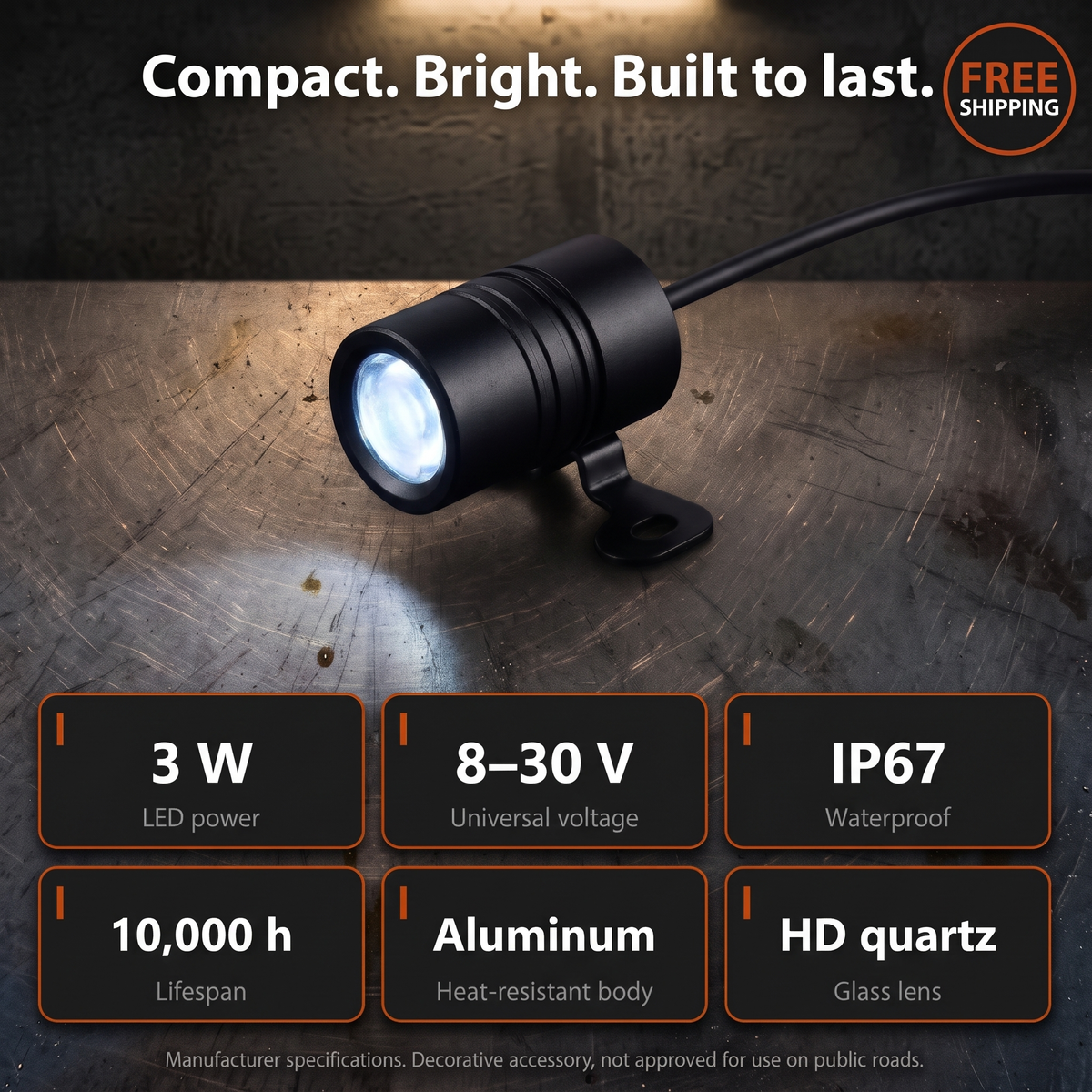 Specs: 3W, 8-30V, IP67, 10,000h, aluminum, HD quartz lens